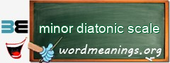 WordMeaning blackboard for minor diatonic scale